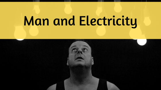 Man and Electricity